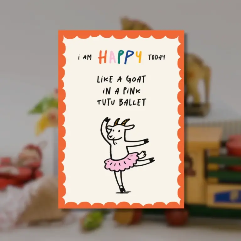 Kids affirmation card: I am happy today, like a goat in a pink tutu, illustrated by Inversit